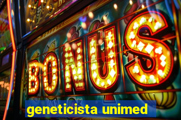 geneticista unimed